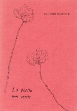 La poesia non esiste. N. 35, Eugenio Montale